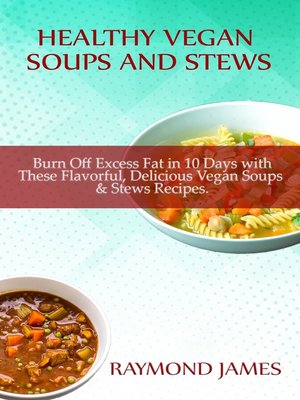 cover image of Vegan Soups and Stews Recipes